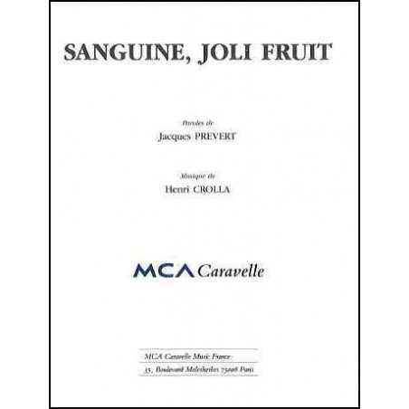 SANGUINE, JOLI FRUIT