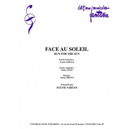 FACE AU SOLEIL (RUN FOR THE SUN)