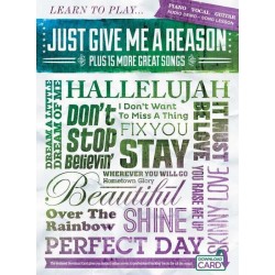 LEARN TO PLAY JUST GIVE ME A REASON PLUS 15 MORE GREAT SONGS