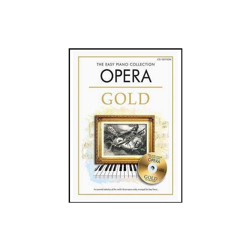 THE EASY PIANO COLLECTION - OPERA GOLD (+CD)