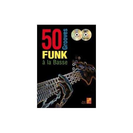 50 GROOVES FUNK À LA BASSE (+CD +DVD)