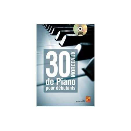 30 MORCEAUX DE PIANO POUR DÉBUTANTS (+CD)