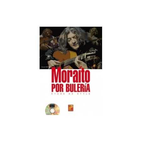 MORAITO POR BULERIA (+CD)
