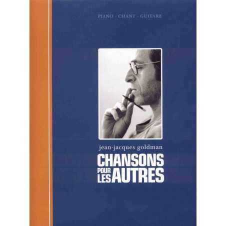 J.J GOLDMAN - CHANSONS POUR LES AUTRES