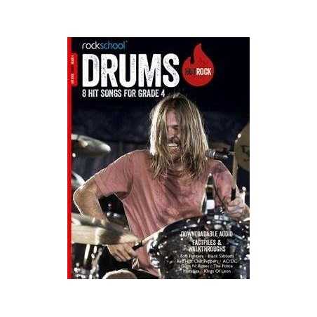 ROCKSCHOOL : HOT ROCK DRUMS GRADE 4