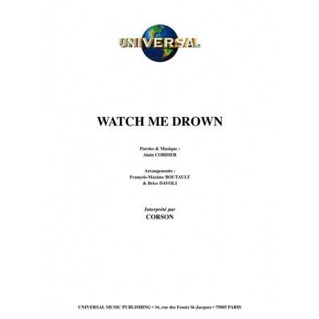 WATCH ME DROWN