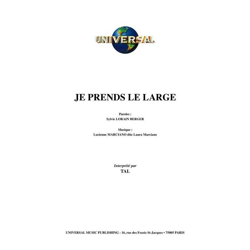 Sheet music JE PRENDS LE LARGE TAL pdf