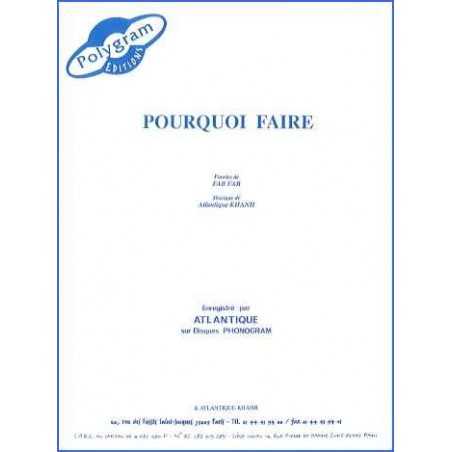 POURQUOI FAIRE