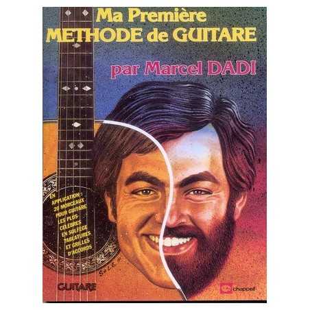 MA PREMIÈRE MÉTHODE DE GUITARE PAR MARCEL DADI