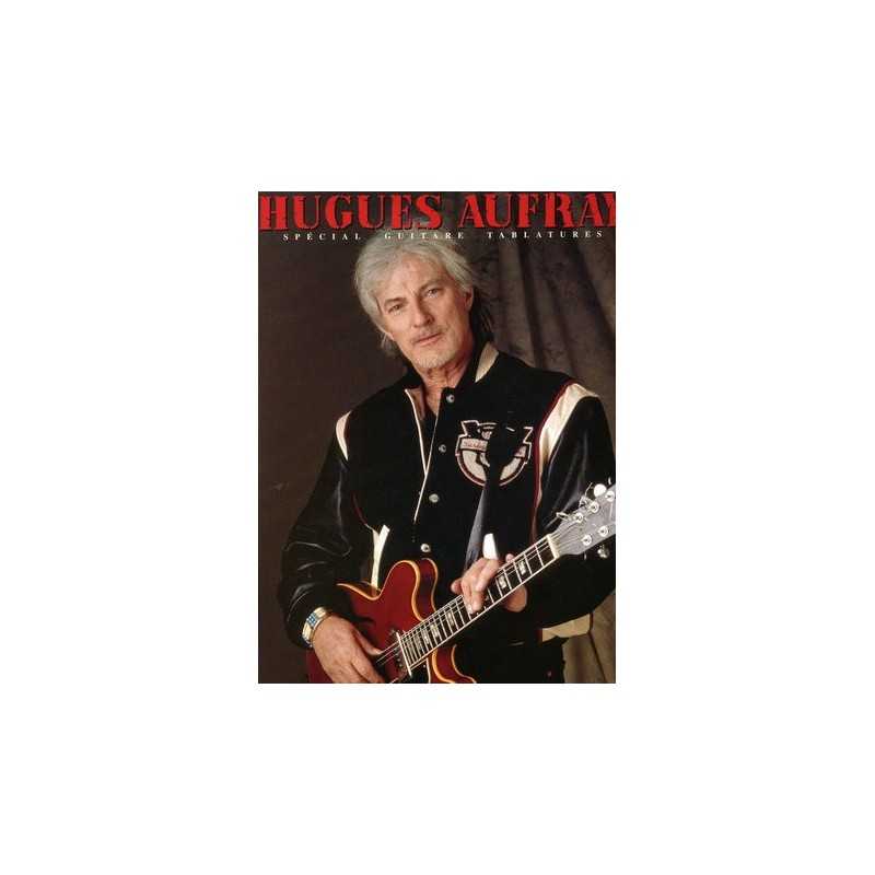 HUGUES AUFRAY SPÉCIAL GUITARE TABLATURES