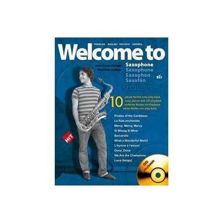 WELCOME TO SAXOPHONE Si b - VOL.1 (+CD)
