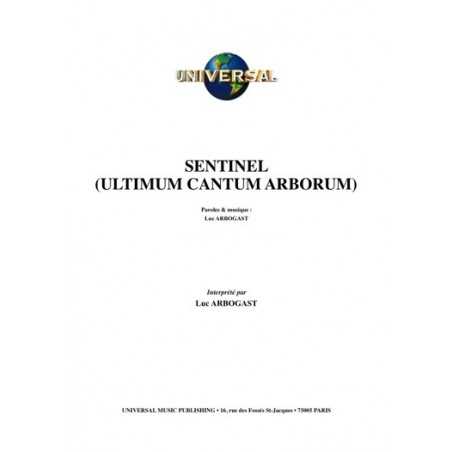 SENTINEL (ULTIMUM CANTUM ARBORUM)