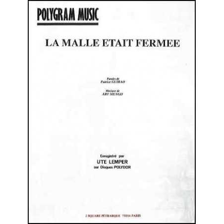 LA MALLE ETAIT FERMEE