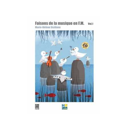 FAISONS DE LA MUSIQUE EN FM - VOL.1 (+CD)