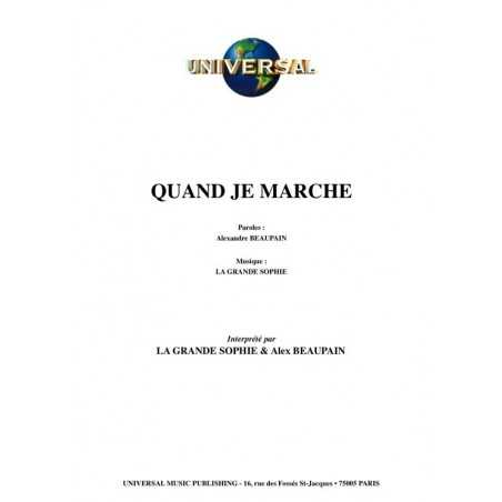 QUAND JE MARCHE