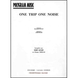 ONE TRIP ONE NOISE