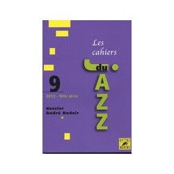 LES CAHIERS DU JAZZ : VOLUME 9