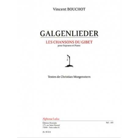 GALGENLIEDER (LES CHANSONS DU GIBET)