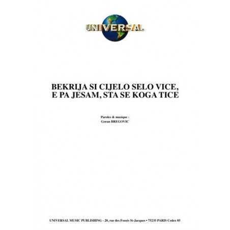 BEKRIJA SI CIJELO SELO VICE, E PA JESAM, STA SE KOGA TICE