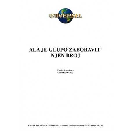 ALA JE GLUPO ZABORAVIT' NJEN BROJ