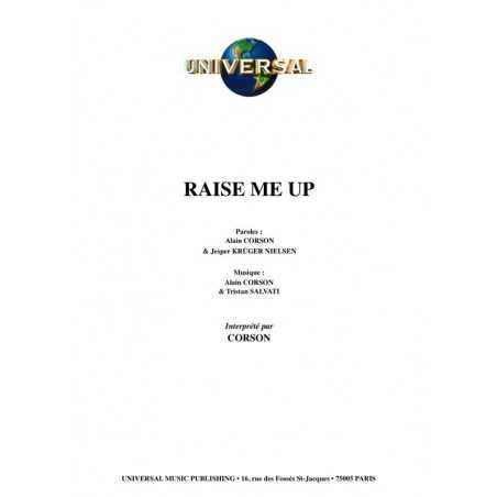 RAISE ME UP