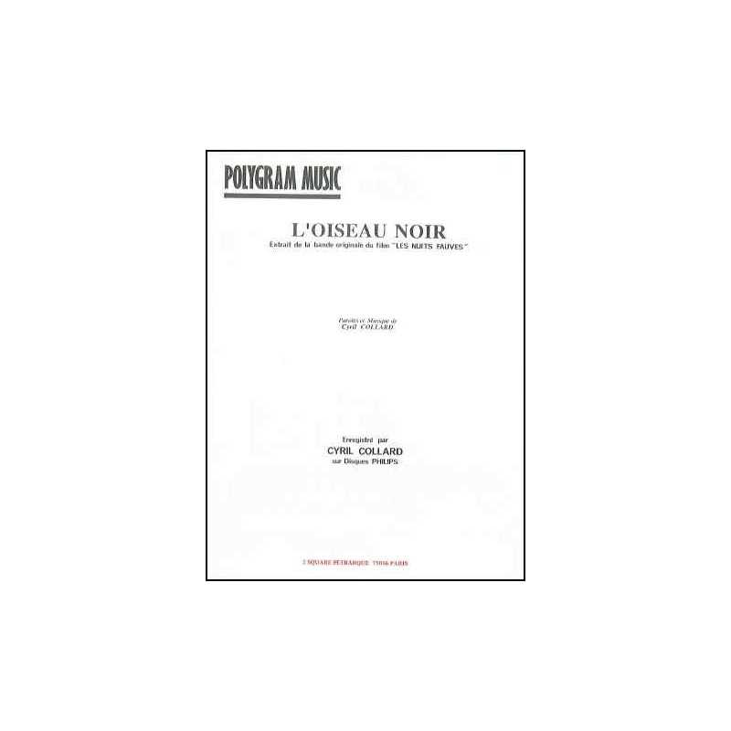 L'OISEAU NOIR (Les nuits fauves)