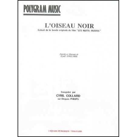 L'OISEAU NOIR (Les nuits fauves)