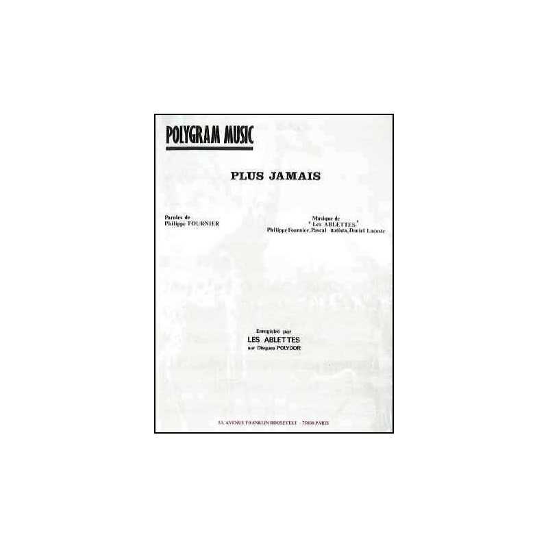 PLUS JAMAIS