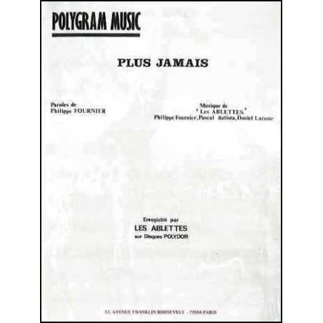 PLUS JAMAIS