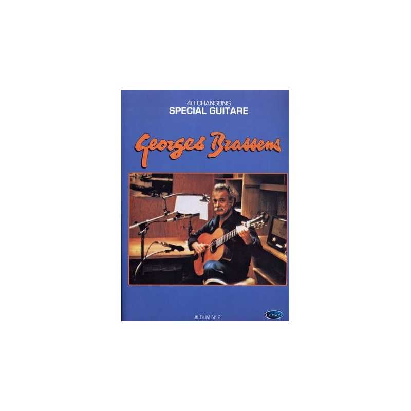 40 CHANSONS SPÉCIAL GUITARE GEORGES BRASSENS VOL.2