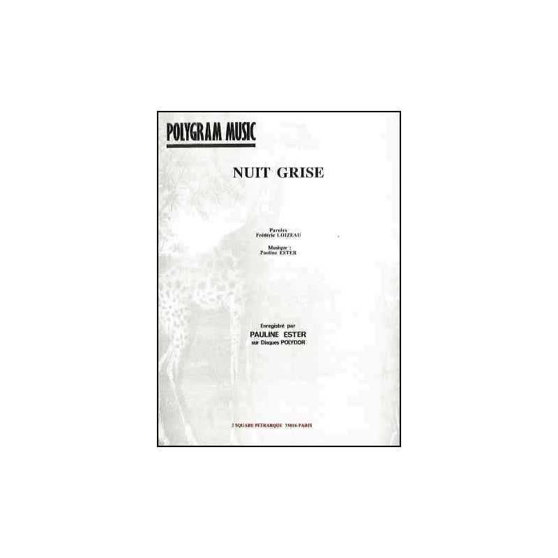NUIT GRISE