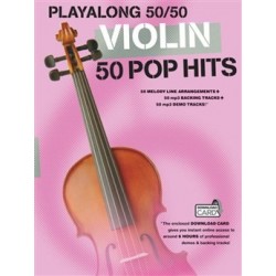 PLAYALONG 50/50 : VIOLIN - 50 POP HITS