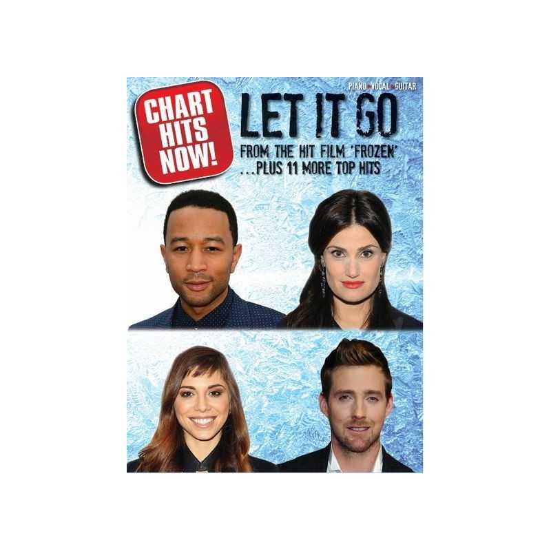 CHART HITS NOW ! LET IT GO PLUS 11 MORE TOP HITS