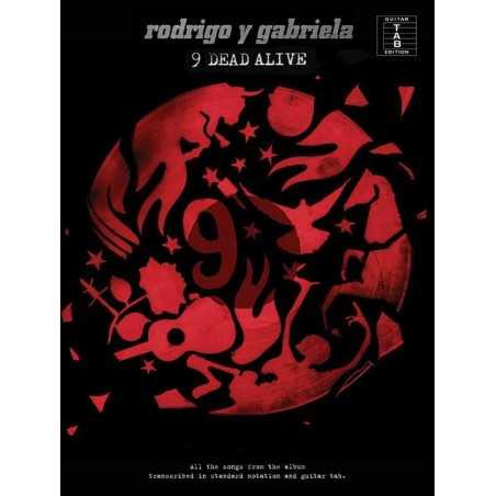 RODRIGO Y GABRIELA - 9 DEAD ALIVE (TAB)