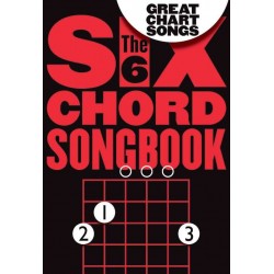 SIX CHORD SONGBOOK GREAT CHART SONGS