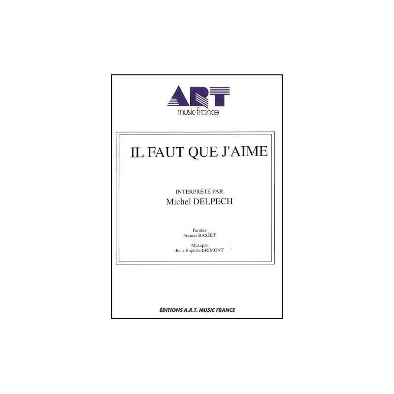 IL FAUT QUE J'AIME