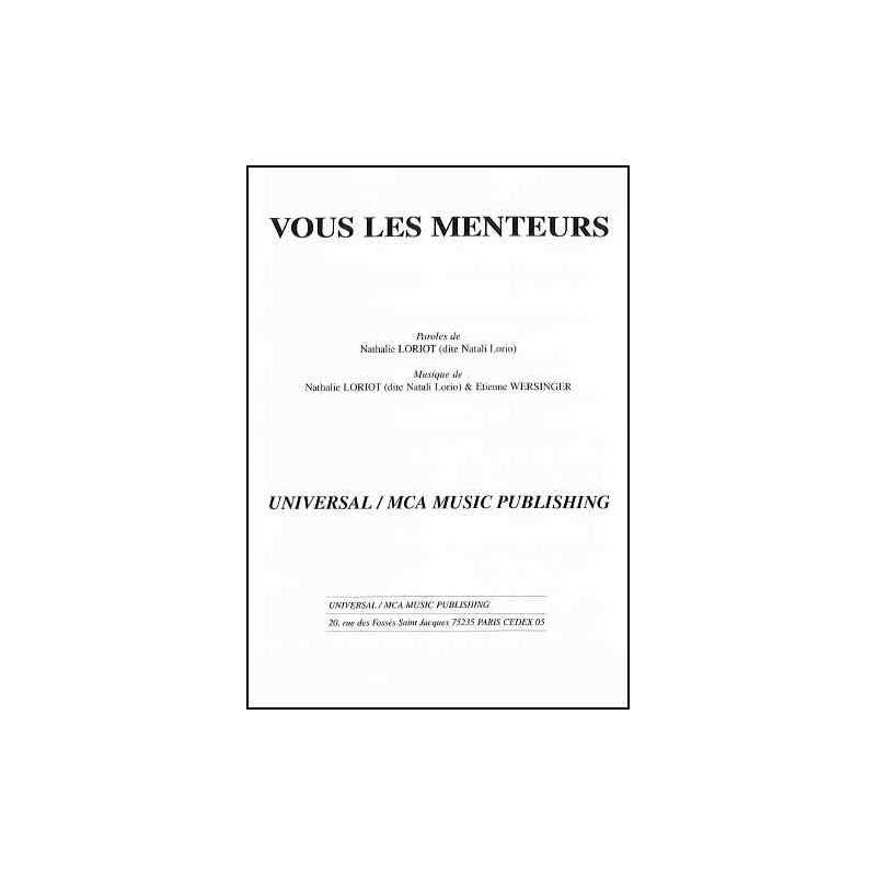 VOUS LES MENTEURS