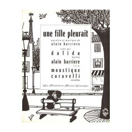 UNE FILLE PLEURAIT