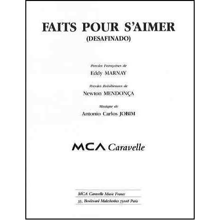 FAITS POUR S'AIMER (DESAFINADO)