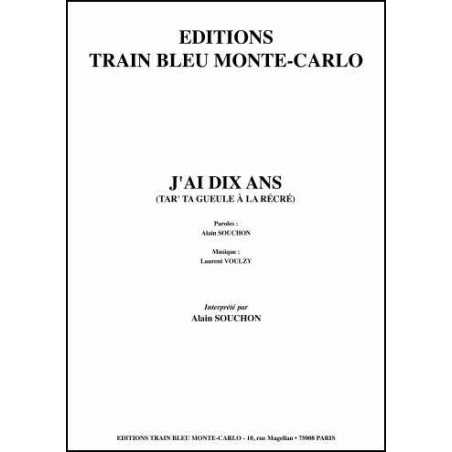 J'AI DIX ANS (TAR'TA GUEULE A LA RÉCRÉ)