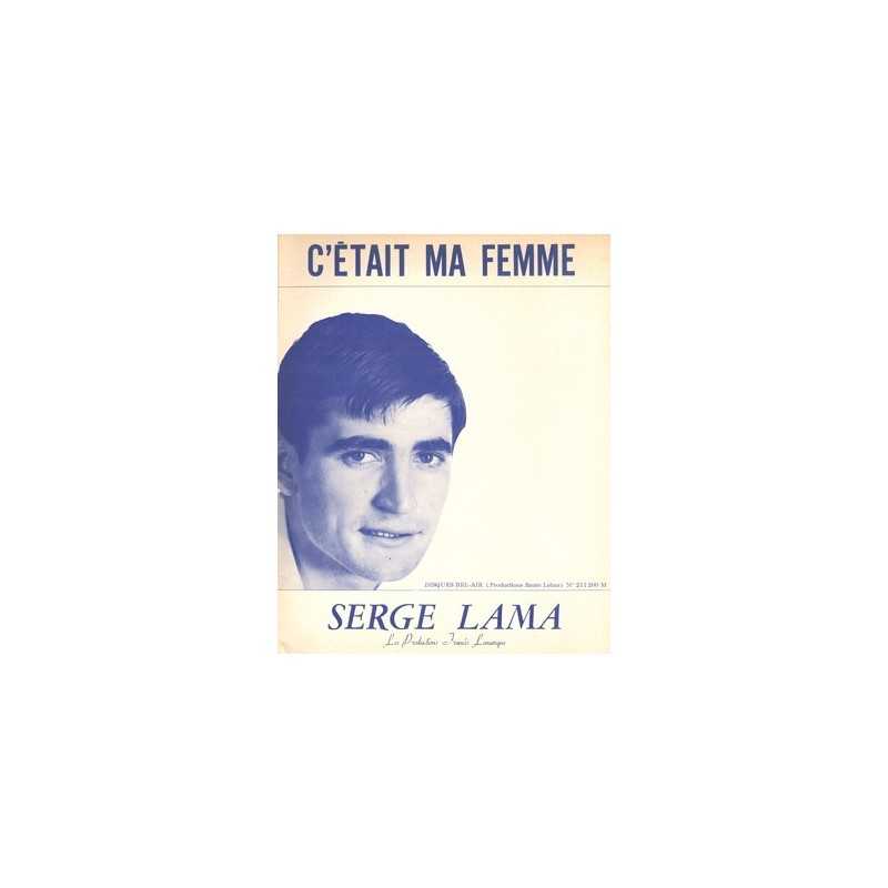Sheet music C'ÉTAIT MA FEMME Serge Lama