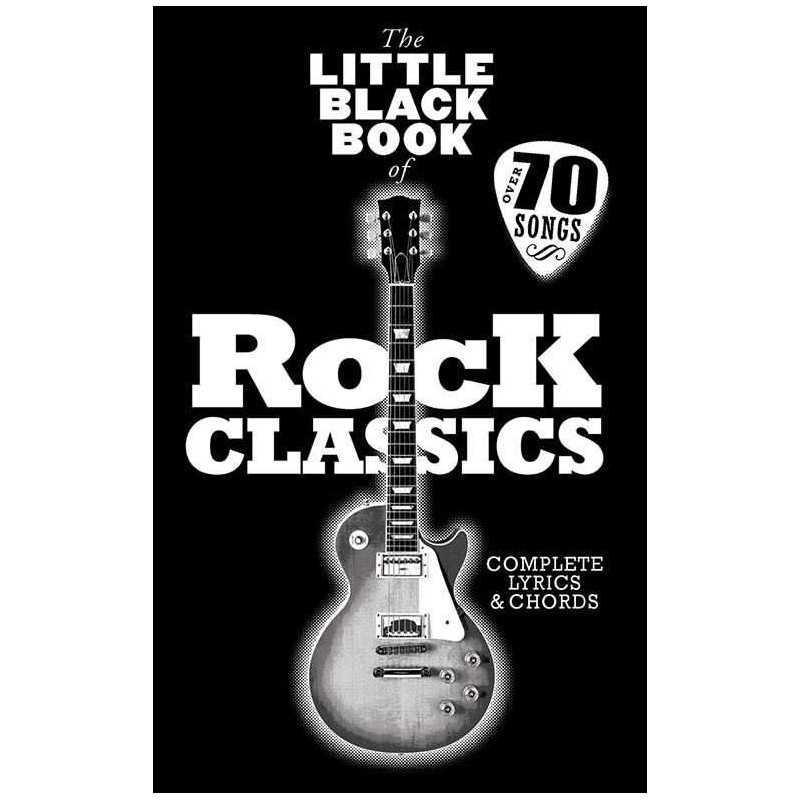 THE LITTLE BLACK SONGBOOK OF ROCK CLASSICS