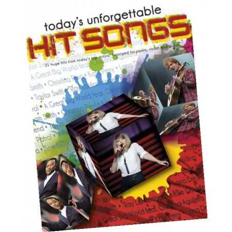 TODAY'S UNFORGETTABLE HIT SONGS