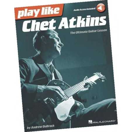 PLAY LIKE CHET ATKINS THE ULTIMATE GUITAR LESSON (+DOWNLOAD CARD)