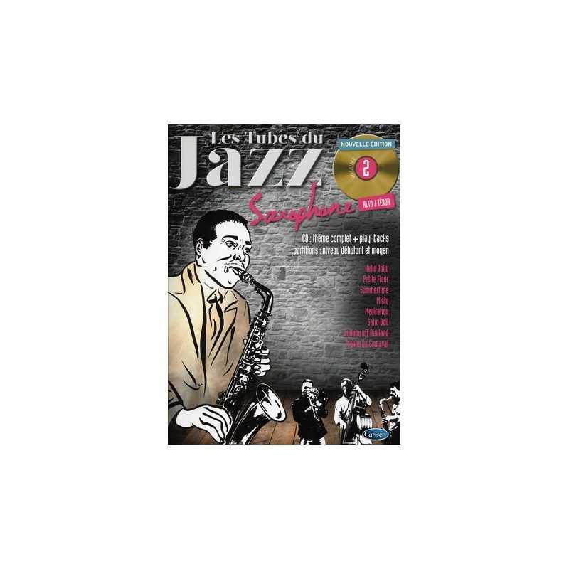 LES TUBES DU JAZZ SAXOPHONE VOL.2