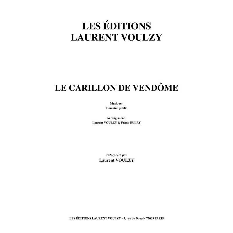 Partition LE CARILLON DE VENDÔME Laurent VOULZY