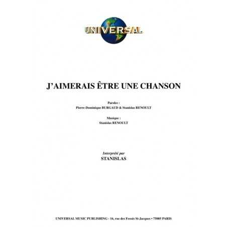 J’AIMERAIS ÊTRE UNE CHANSON