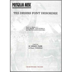 TES DESIRS FONT DESORDRE