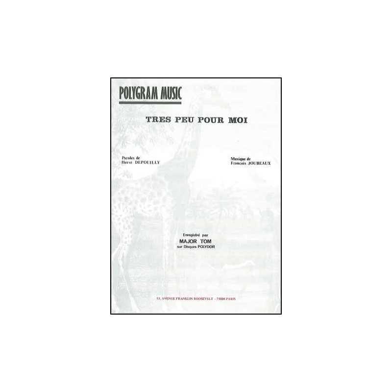 TRES PEU POUR MOI