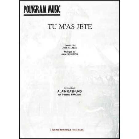 TU M'AS JETÉ